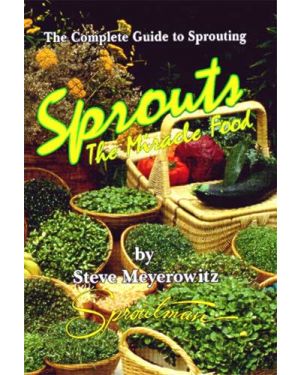 Sprouts, The Miracle Food